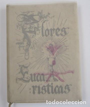 Libros de segunda mano: Flores Eucaristicas - Zacar&iacute;as de Llorens - Foto 1