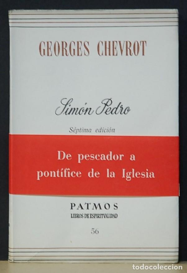 Libros de segunda mano: GEORGES CHEVROT. SIMON PEDRO. EDICIONES RIALP. 1970 - Foto 1