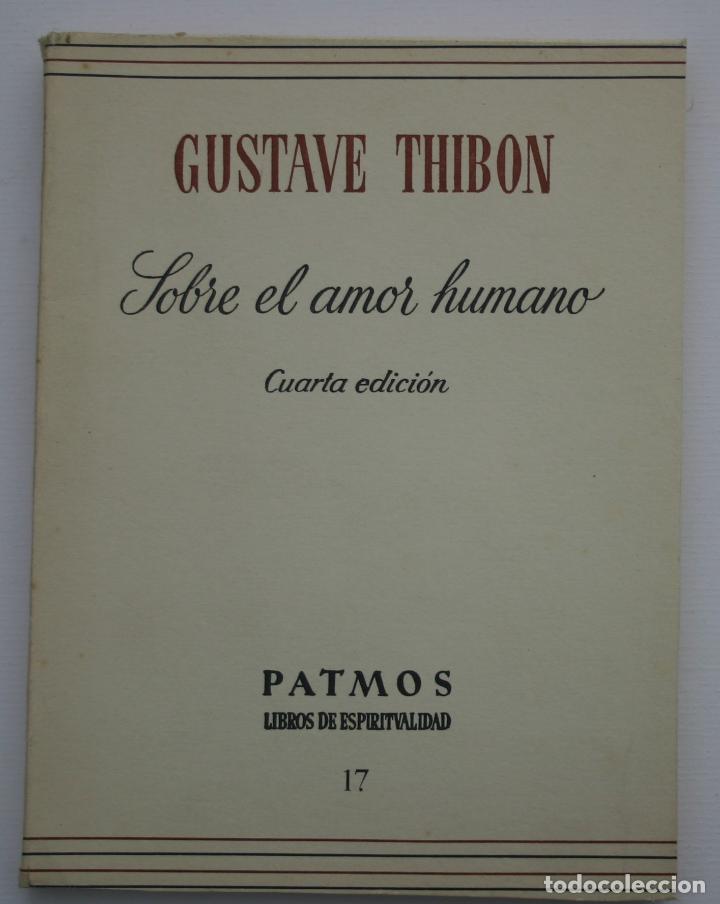 Libros de segunda mano: Sobre el amor humano - Gustave Thibon - Foto 1