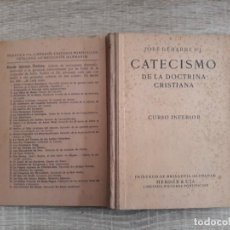 Libros de segunda mano: CATECISMO DE LA DOCTRINA CRISTIANA.R.P.JOSE DEHARBE.1932. Lote 204178333