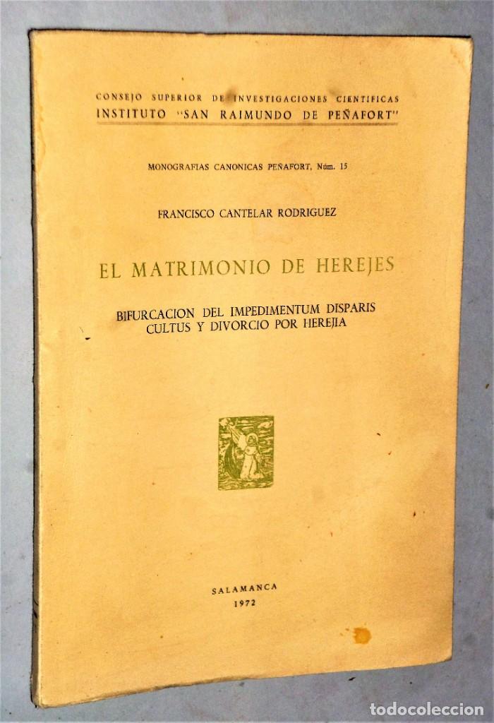 Libros de segunda mano: EL MATRIMONIO DE HEREJES. - Foto 1