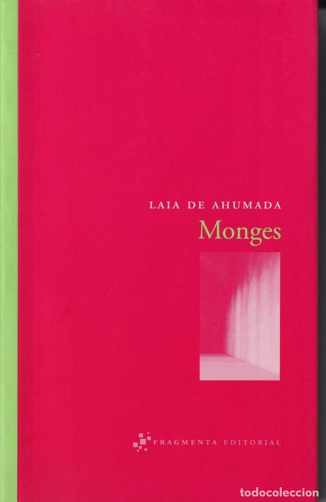 Libros de segunda mano: Monges - Laia de Ahumada , 1&ordf; edic. 2008 - Foto 1