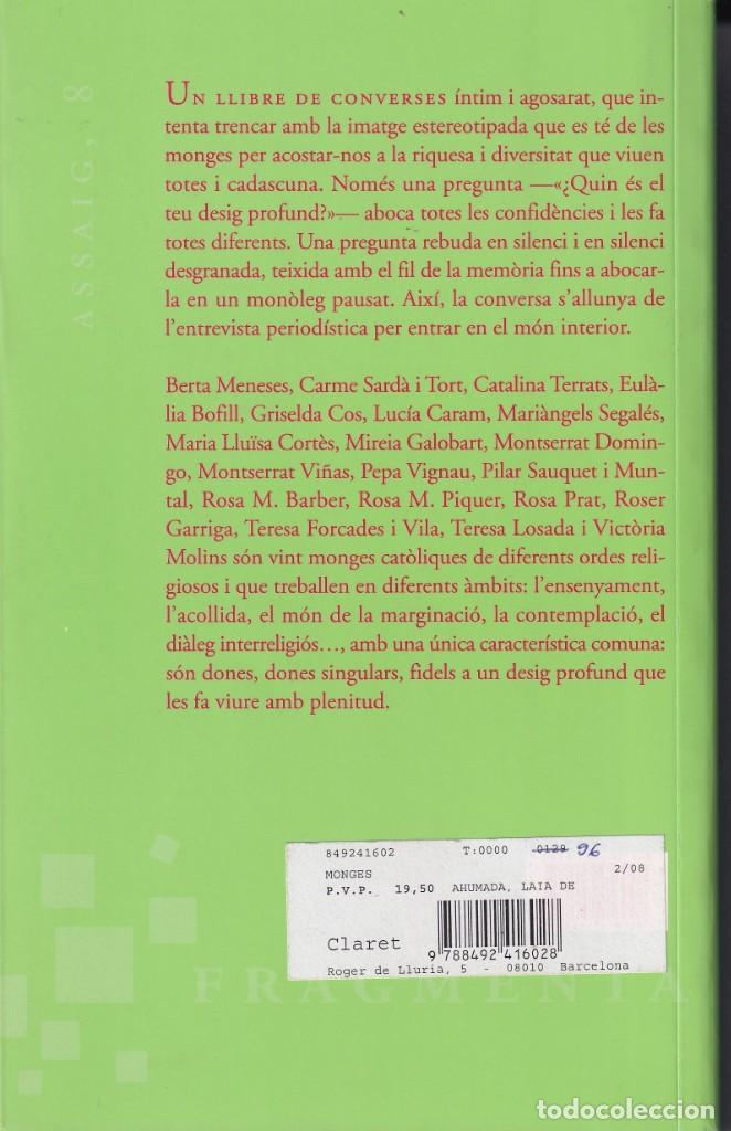 Libros de segunda mano: Monges - Laia de Ahumada , 1&ordf; edic. 2008 - Foto 2