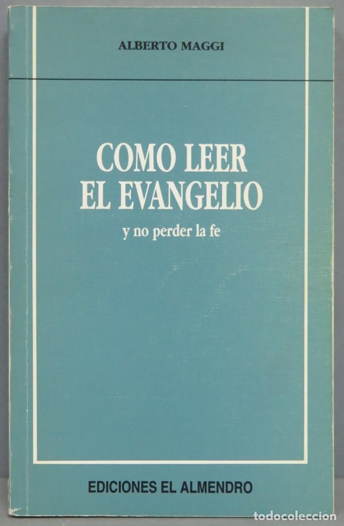 Libros de segunda mano: COMO LEER EL EVANGELIO. MAGGI - Foto 1