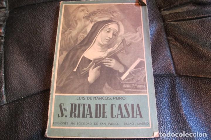 Libros de segunda mano: STA RITA DE CASIA. LUIS DE MARCOS , PBRO 1942