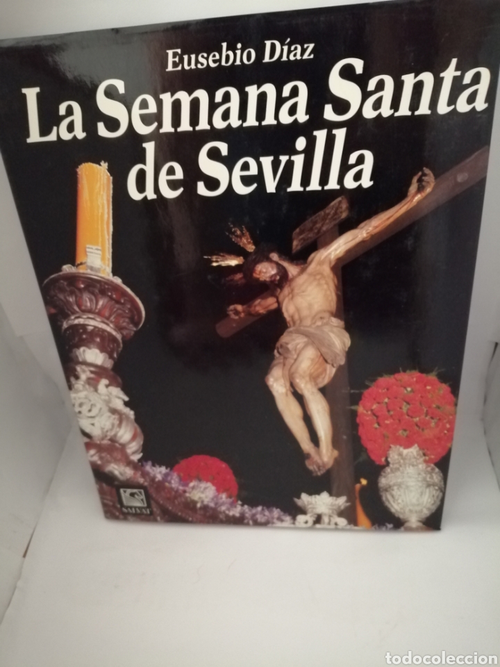 Libros de segunda mano: La Semana Santa de Sevilla DE Eusebio D&iacute;az - Foto 1