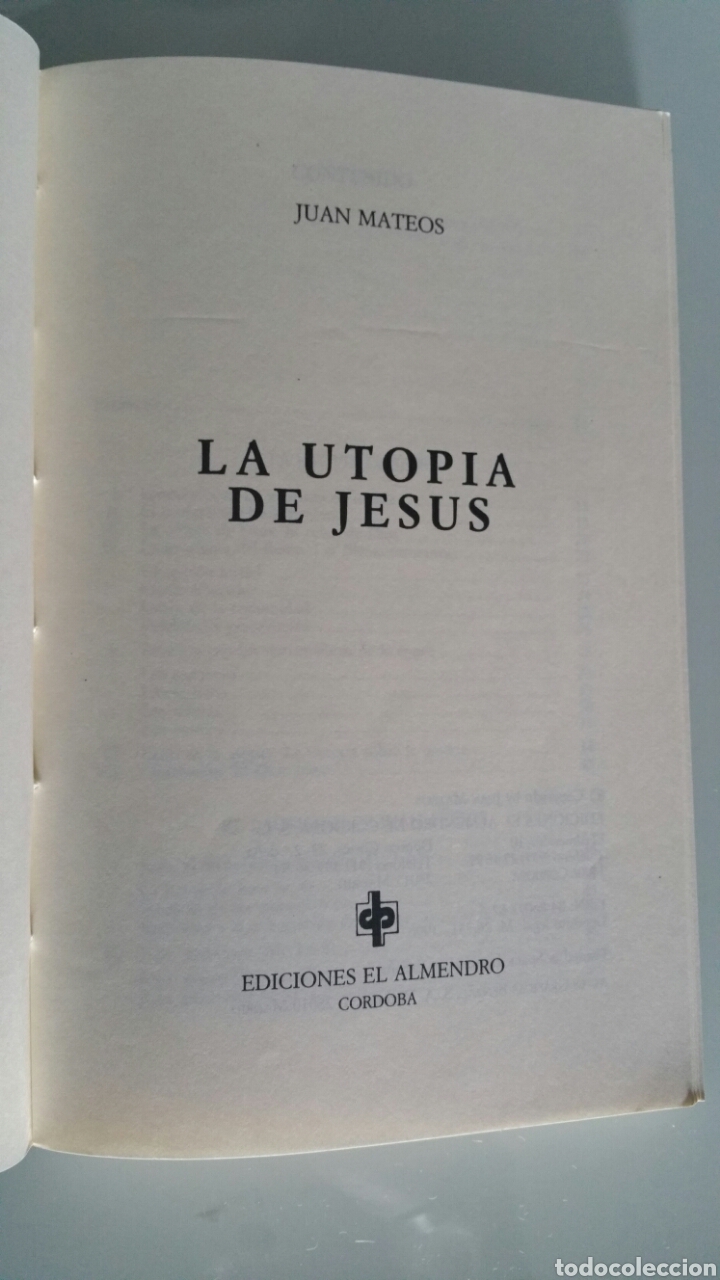 Libros de segunda mano: La utop&iacute;a de Jes&uacute;s. Juan Mateos, ediciones el almendro, 1990. - Foto 5