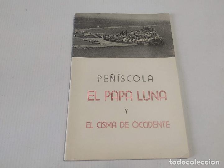 Libros de segunda mano: PE&Ntilde;&Iacute;SCOLA - EL PAPA LUNA Y EL CISMA DE OCCIDENTE - Foto 1