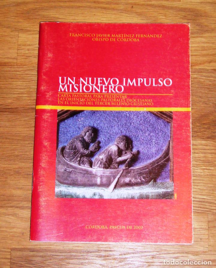 Gebrauchte B&uuml;cher: UN NUEVO IMPULSO MISIONERO : Carta pastoral para presentar las orientaciones pastorales diocesanas e