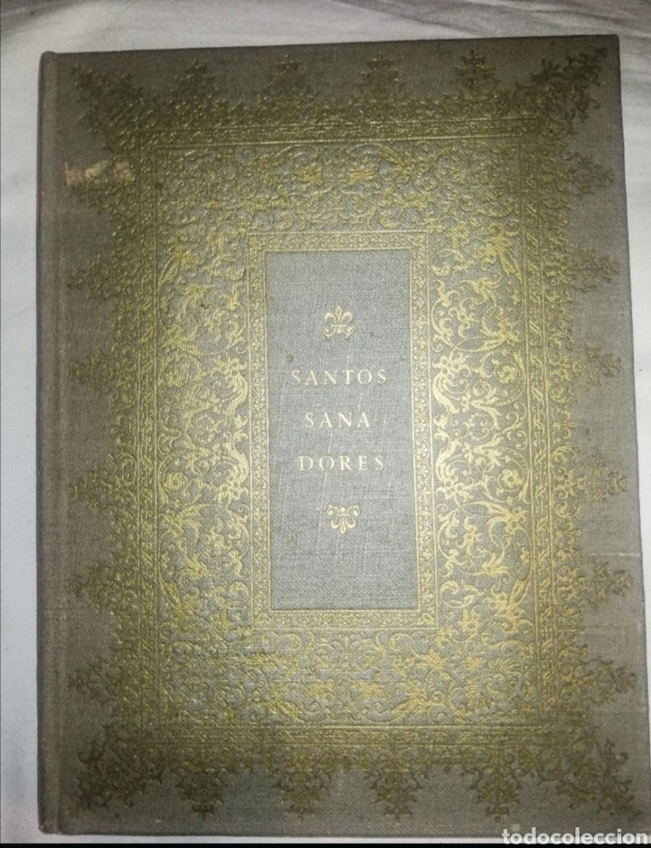 Libros de segunda mano: LIBRO &rdquo; SANTOS SANADORES&rdquo; A&Ntilde;O 1948. - Foto 2
