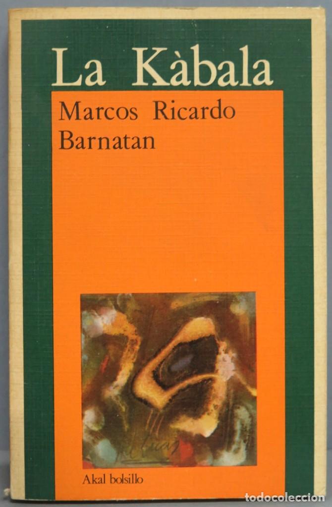Libros de segunda mano: LA KABALA. MARCOS RICARDO BARNATAN. - Foto 1