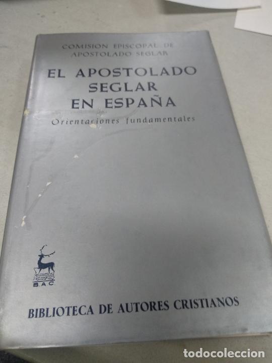 Libros de segunda mano: EL APOSTOLADO SEGLAR EN ESPA&Ntilde;A - COMISION EPISCOPAL - BAC - Foto 1