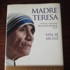 Libros de segunda mano: MADRE TERESA, LAS CARTAS PRIVADAS DE LA SANTA DE CALCUTA, PLANETA. Lote 208855693