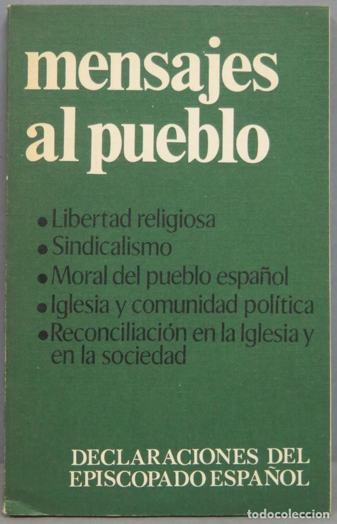 Livres d'occasion: MENSAJES AL PUEBLO. DECLARACIONES DEL EPISCOPADO ESPA&Ntilde;OL