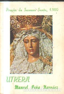 Libros de segunda mano: PREGON DE SEMANA SANTA, 1980.UTRERA. A-SESANTA-1843