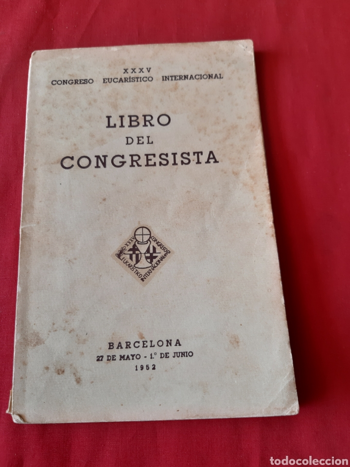 Libri di seconda mano: xxxv. Congreso Eucar&iacute;stico Internacional libro del congresista 1952