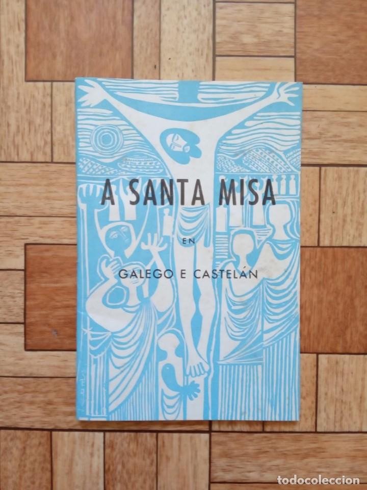 Libri di seconda mano: A SANTA MISA EN GALEGO E CASTEL&Aacute;N - 1968