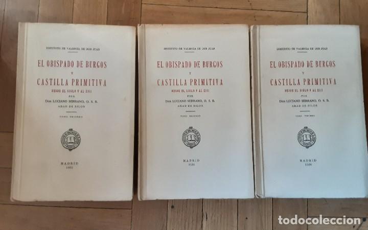 Libros de segunda mano: EL OBISPADO DE BURGOS Y CASTILLA PRIMITIVA-LUCIANO SERRANO-OBRA COMPLETA 3 VOLS. 1935