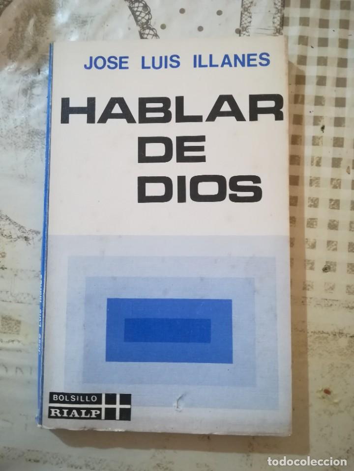 Libros de segunda mano: Hablar de Dios - Jos&eacute; Luis Illanes - Foto 1