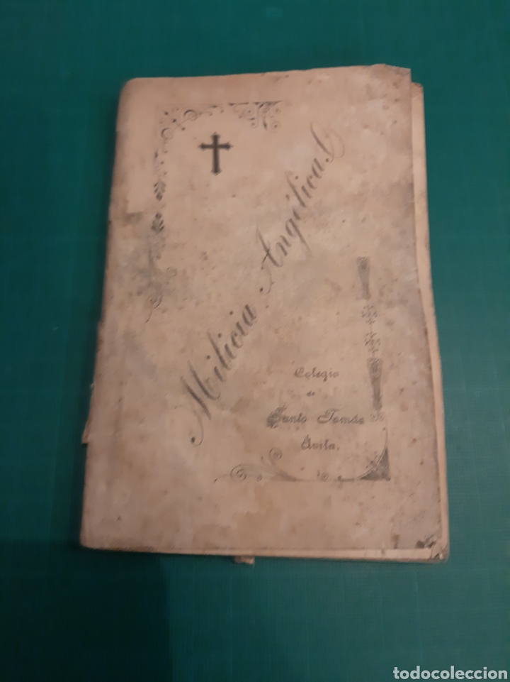 Second hand books: AVILA COLEGIO SANTO TOMAS MILICIA ANG&Eacute;LICA1893 LUIS LILLO. NOVENA