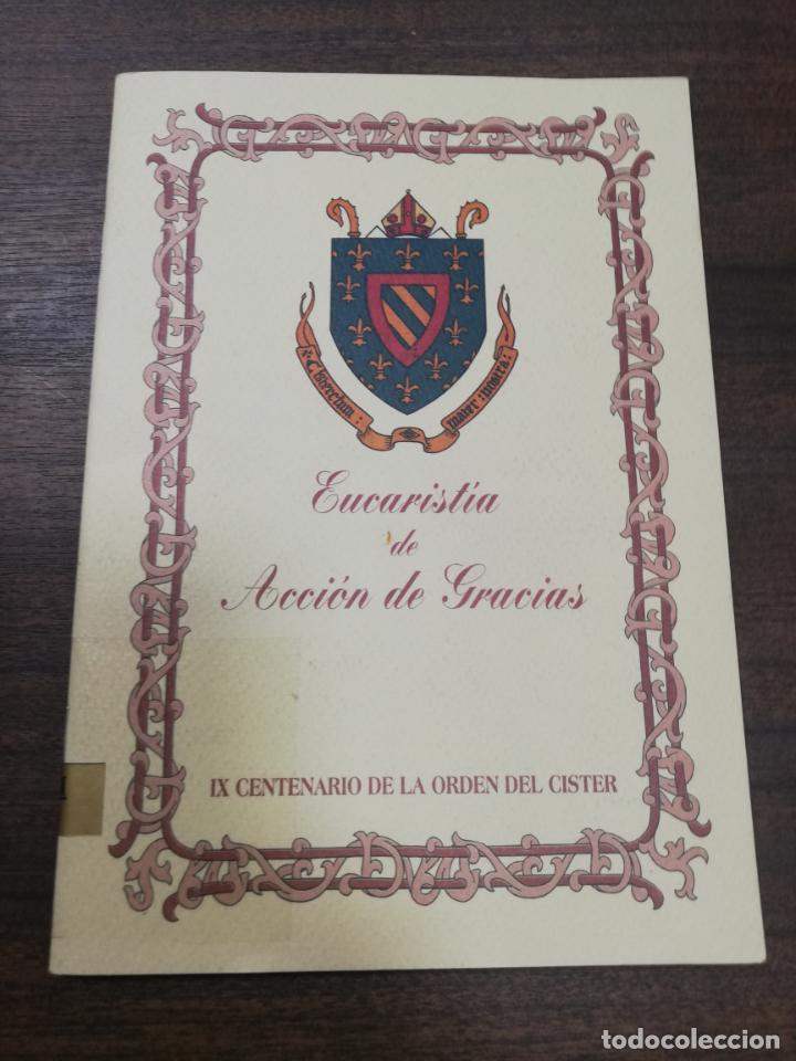 Gebrauchte B&uuml;cher: EUCARISTIA DE ACCION DE GRACIAS. IX CENTENARIO DE LA ORDEN DEL CISTER. 1998.