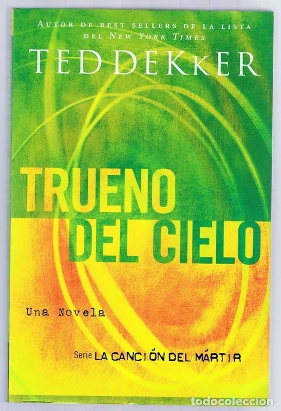 Libros de segunda mano: TRUENO DEL CIELO TED DEKKER - Foto 1