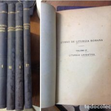 Libros de segunda mano: CURSO DE LITURGIA ROMANA. ANTONIO COELHO. . REVISTA OPUS DEI. . BRAGA..1929 ...4 TOMOS. Lote 212728432