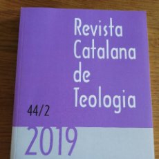 Libros de segunda mano: REVISTA CATALANA DE TEOLOGIA 44/2 (2019)