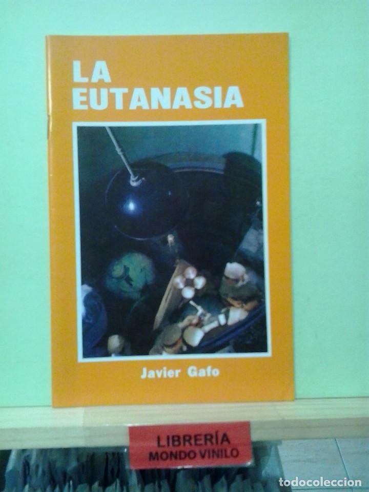 Libros de segunda mano: LMV - La eutanasia. Javier Gafo - Cuadernos BAC n&ordm; 82 - Foto 1