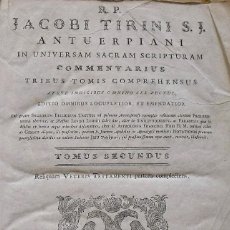 Libros de segunda mano: R.P. JACOBI TIRINI S. J. ANTUERPIANI. IN UNIVERSAM SACRAM SCRIPTURAM. COMMENTARIUS. 1795. VENETIIS.