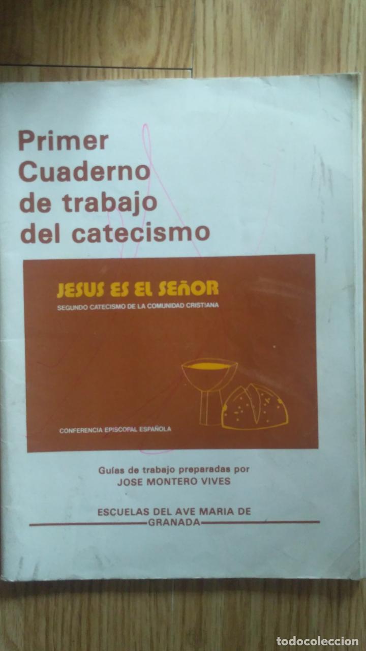 Libros de segunda mano: PRIMER CUADERNO DE TRABAJO DEL CATECISMO