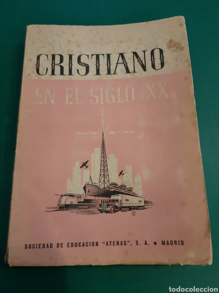 Second hand books: CRISTIANO EN SIGLO XX ATENAS 1947 monse&ntilde;or Tihamer Tith