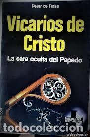 Libros de segunda mano: vicarios de Cristo Peter de Rosa - Foto 1