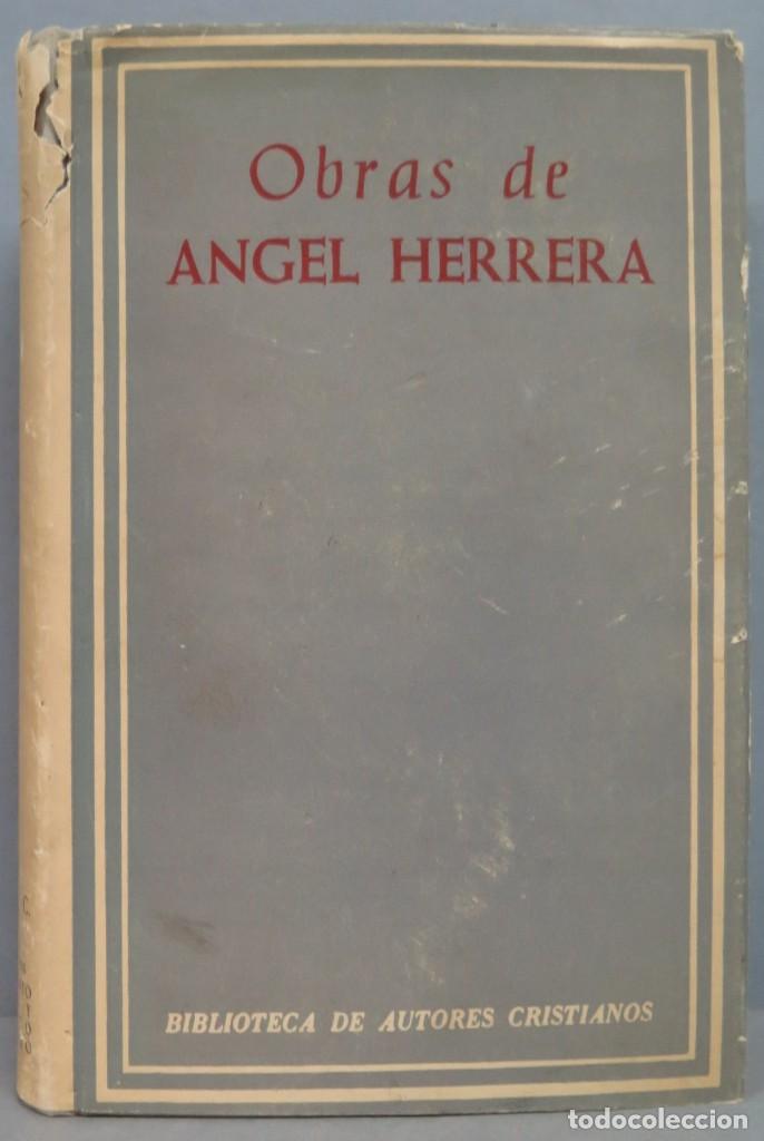 Second hand books: 1963.- OBRAS SELECTAS DE MONS. ANGEL HERRERA DE ORIA. B.A.C