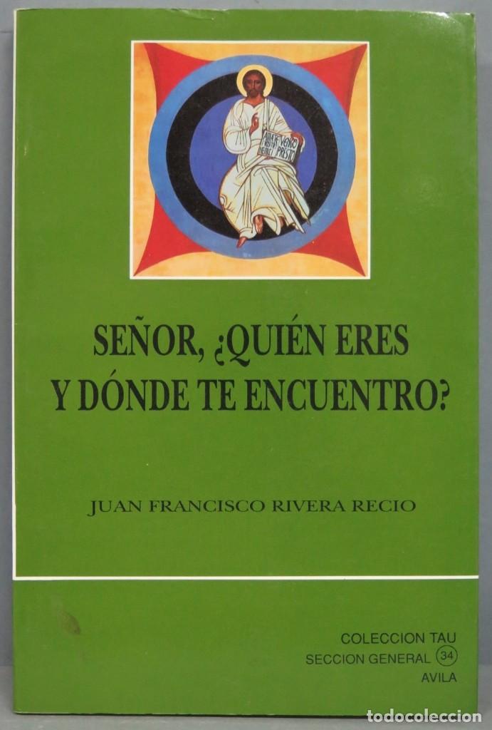 Gebrauchte B&uuml;cher: SE&Ntilde;OR, &iquest;QUIEN ERES Y DONDE TE ENCUENTR?. RIVERA RECIO