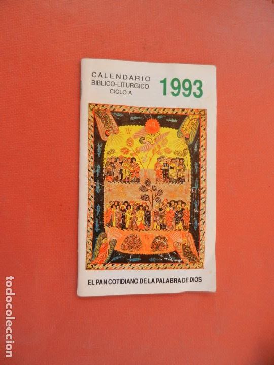Gebrauchte B&uuml;cher: CALENDARIO BIBLICO LITURGICO CICLO A 1993 , EL PAN COTIDIANO DE LA PALABRA DE DIOS