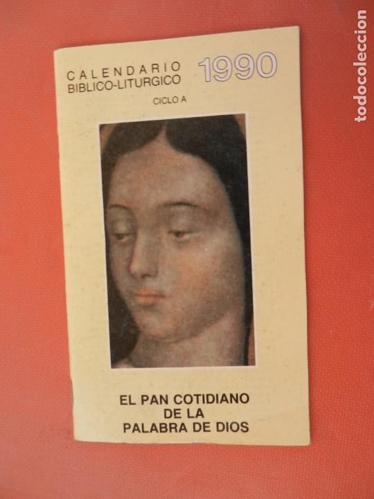 Gebrauchte B&uuml;cher: CALENDARIO BIBLICO LITURGICO CICLO A 1990 , EL PAN COTIDIANO DE LA PALABRA DE DIOS