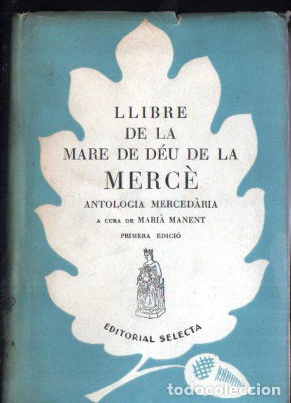 Libros de segunda mano: LLIBRE DE LA MARE DE D&Eacute;U DE LA MERC&Eacute; (SELECTA, 1950) EN CATAL&Agrave; -PRIMERA EDICI&Oacute; - Foto 1