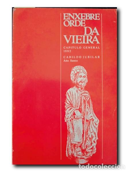 Libros de segunda mano: ENXEBRE ORDE DA VIEIRA. CAPITULO GENERAL 1982 - Foto 1
