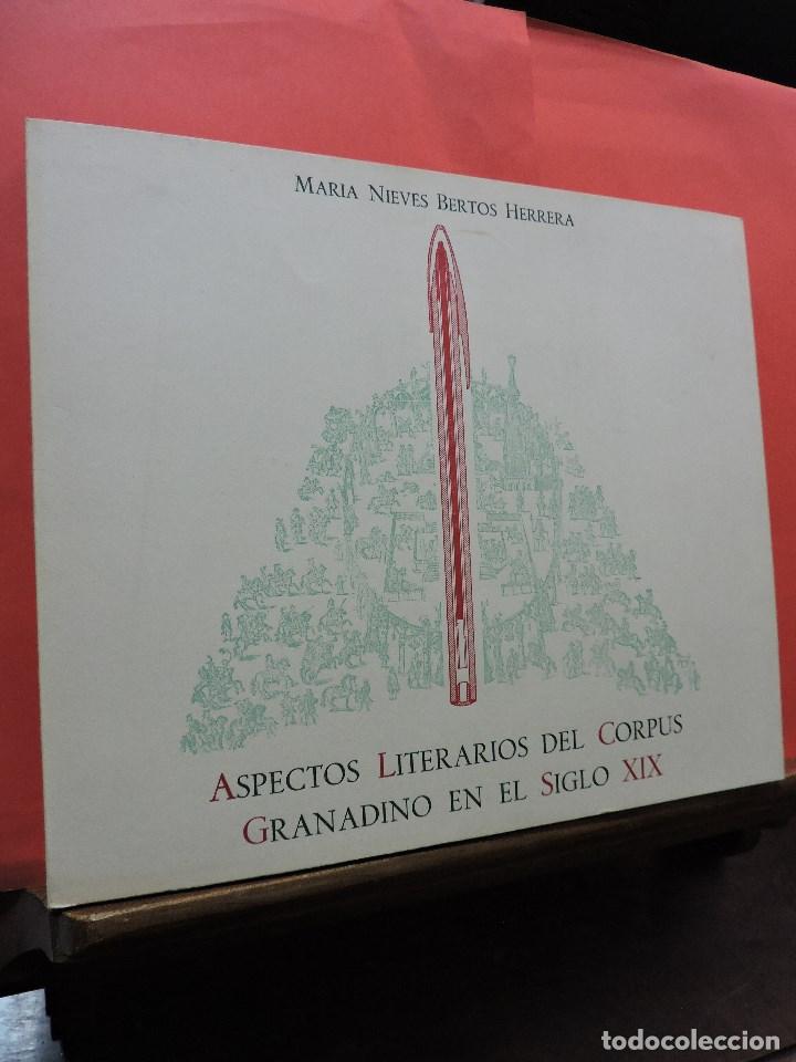 Gebrauchte B&uuml;cher: Aspectos Literarios del Corpus Granadino en el Siglo XIX. BERTOS HERRERA, M&ordf; Nieves. Granada 1982.
