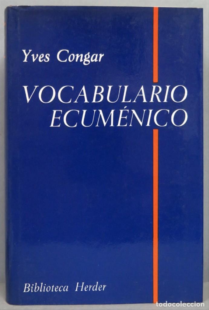 Libros de segunda mano: VOCABULARIO ECUMENICO. CONGAR - Foto 1