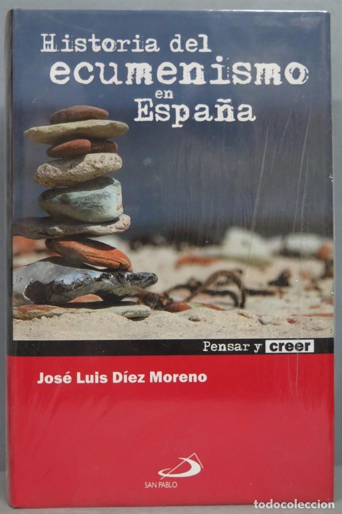Gebrauchte B&uuml;cher: HISTORIA DEL ECUMENISMO EN ESPA&Ntilde;A. PRECINTADO