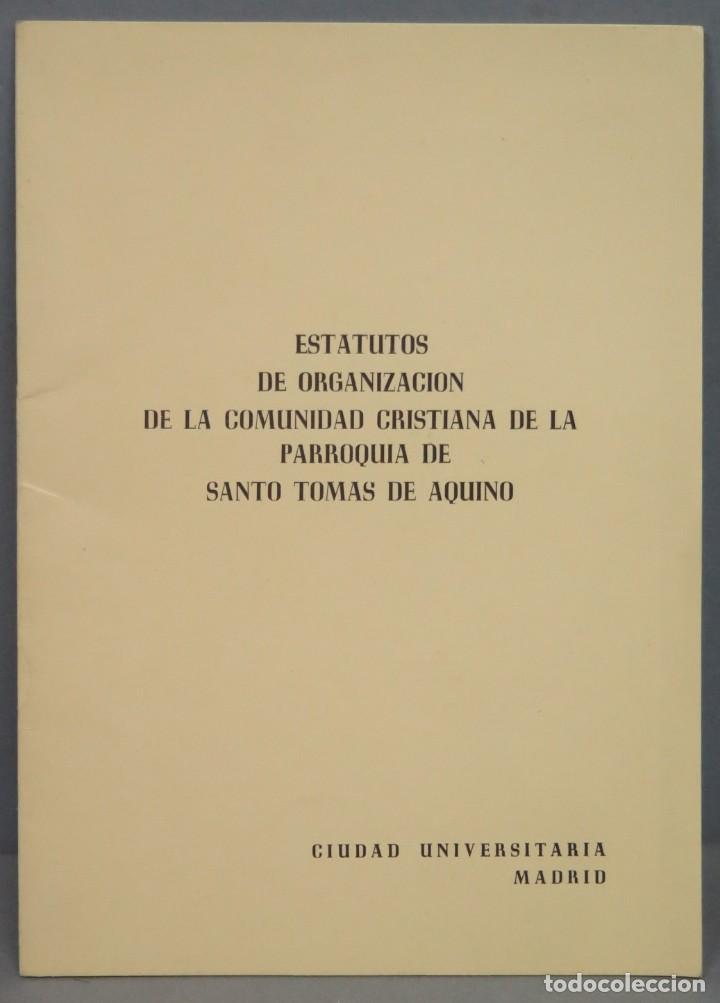 Gebrauchte B&uuml;cher: ESTATUTOS DE LA COMUNIDAD CRISTIANA DE LA PARROQUIA DE SANTO TOMAS DE AQUINO. CIUDAD UNIVERSITARIA