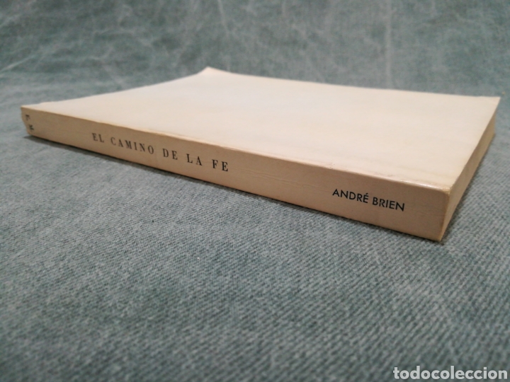 Libros de segunda mano: EL CAMINO DE LA FE - ANDR&Eacute; BRIEN - EDICIONES MAROVA - Foto 2