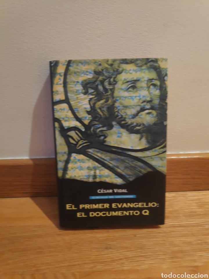 Libros de segunda mano: El primer Evangelio el documento q C&eacute;sar Vidal - Foto 1