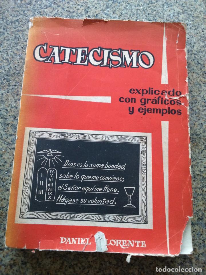 Libros de segunda mano: CATECISMO - EXPLICADO CON GRAFICOS Y EJEMPLOS -- DANIEL LLORENTE -- 1960 -- - Foto 1