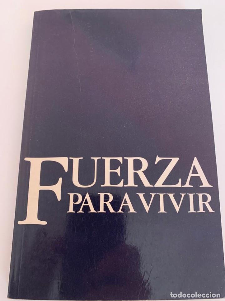 Libros de segunda mano: Fuerza para vivir - - Foto 1