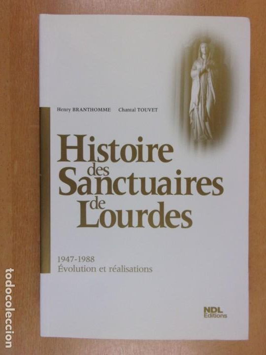 Libri di seconda mano: HISTOIRE DES SANCTUAIRES DE LOURDES. 1947-1988 &Eacute;VOLUTION ET R&Eacute;ALISATIONS