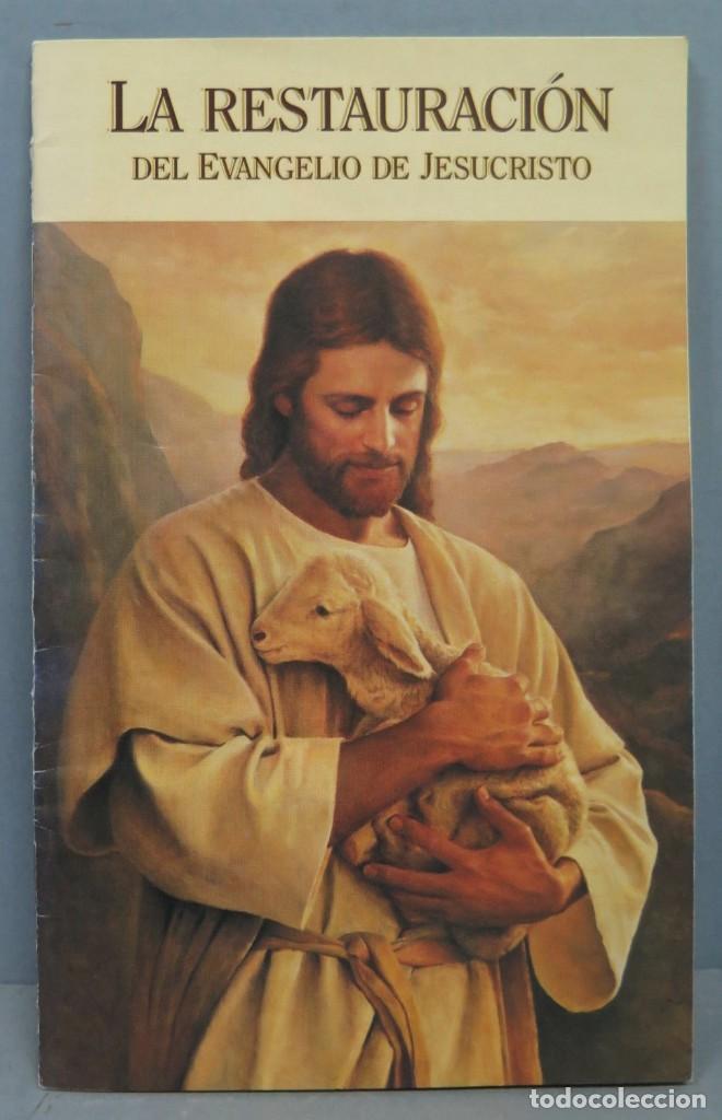 Libros de segunda mano: LA RESTAURACION DEL EVANGELIO DE JESUCRISTO