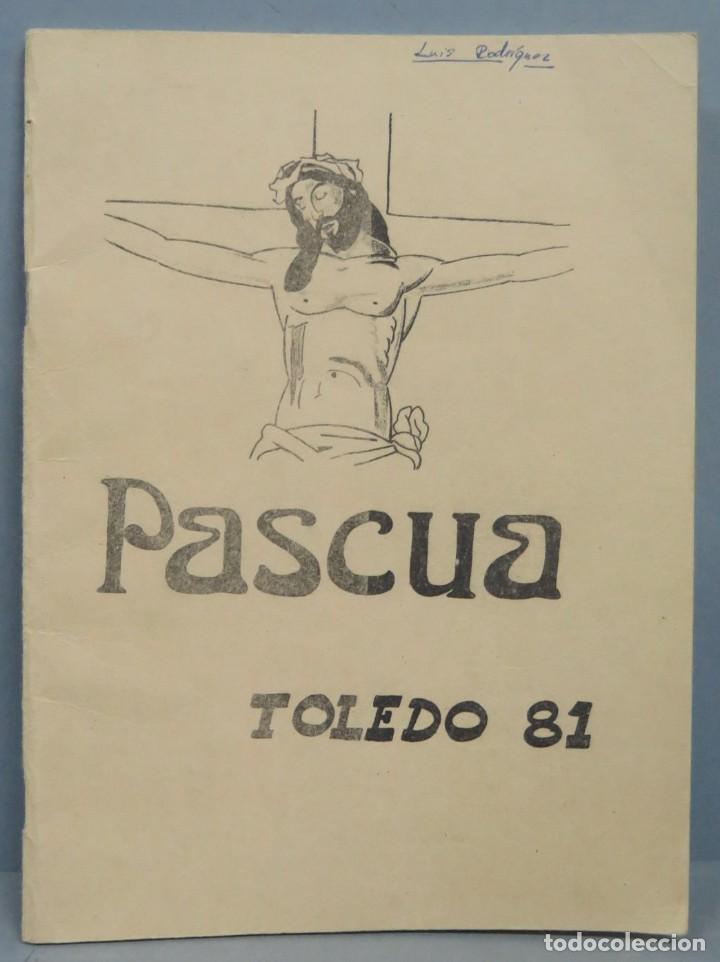 Libros de segunda mano: PASCUA TOLEDO 81 - Foto 1